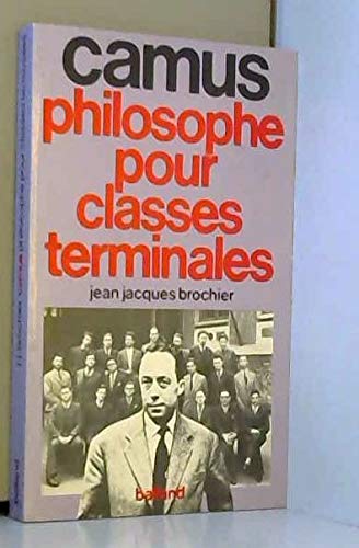 Stock image for Camus Philosophe Pour Classes Terminales for sale by Chequamegon Books