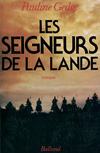 LES SEIGNEURS DE LA LANDE - GEDGE PAULINE