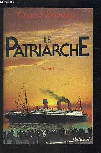 Beispielbild fr Le patriarche zum Verkauf von Librairie Th  la page