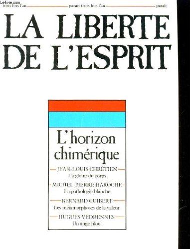 Stock image for La liberte de l'esprit. l'horizon chimerique. n 3. for sale by LiLi - La Libert des Livres