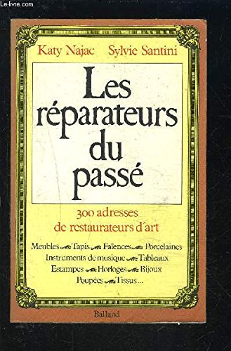 Imagen de archivo de Les reparateurs du Passe a la venta por Librairie Ancienne Ren Vernet