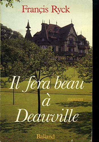 9782715804609: Il fera beau à Deauville (French Edition)