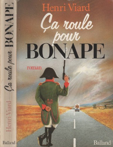 Beispielbild fr a roule pour Bonape zum Verkauf von La Plume Franglaise