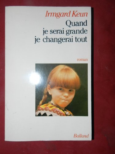 Stock image for Quand je serai grande, je changerai tout for sale by Ammareal