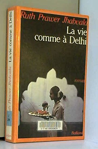 Stock image for La Vie comme  Delhi for sale by Ammareal