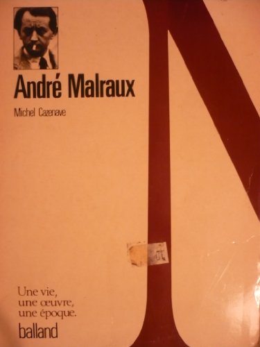 Beispielbild fr Malraux zum Verkauf von Ammareal