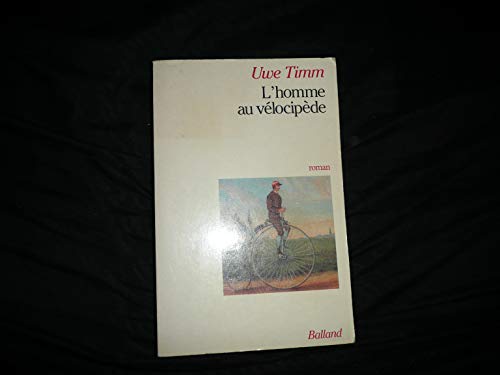 9782715805712: L'homme au velocipede (Littrature Ancienne)