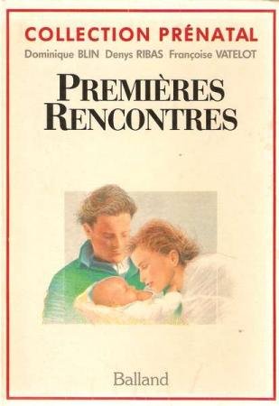 Beispielbild fr Premires rencontres zum Verkauf von A TOUT LIVRE