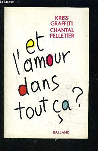 9782715807464: Et l'amour dans tout ça? (French Edition)