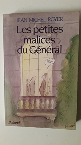 Beispielbild fr Les petites malices du ge?ne?ral (French Edition) zum Verkauf von Wonder Book