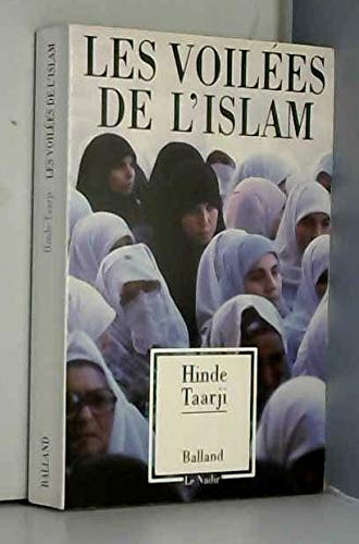 Stock image for Les voilees de l'islam (Le Nadir) (French Edition) for sale by Better World Books: West