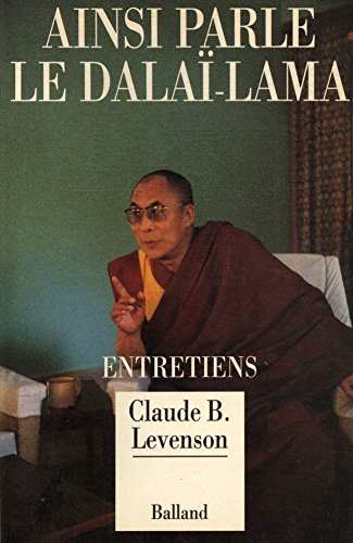 Stock image for Ainsi parle le Dalaï-Lama for sale by Librairie Thé à la page