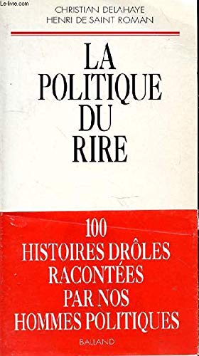 Stock image for La politique du rire for sale by LibrairieLaLettre2