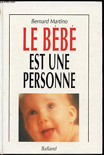 Stock image for Le bb est une personne for sale by Ammareal