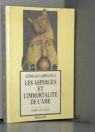Beispielbild fr Les asperges et l'immortalite de l'?me - Achille Campanile zum Verkauf von Book Hmisphres