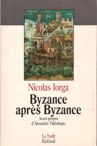Beispielbild fr Byzance apres Byzance . zum Verkauf von Ganymed - Wissenschaftliches Antiquariat