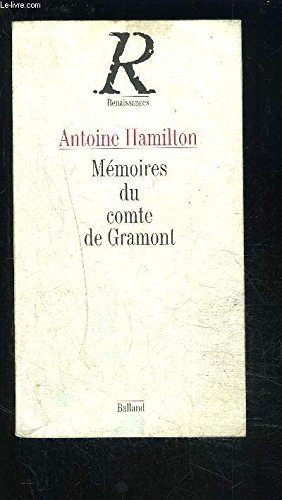 MeÌmoires du comte de Gramont (Collection Renaissances) (French Edition) (9782715809468) by Hamilton, Anthony