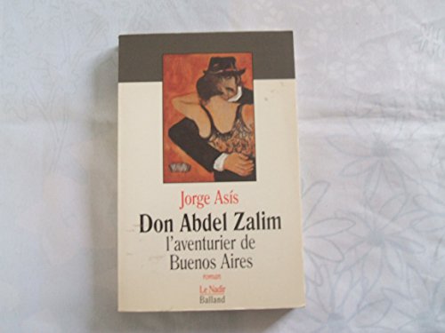 9782715810013: Don abdel zalim: l'aventurier de buenos aires