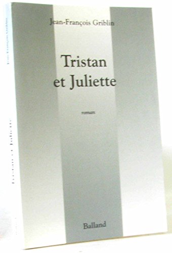 Beispielbild fr Tristan et Juliette zum Verkauf von Ammareal