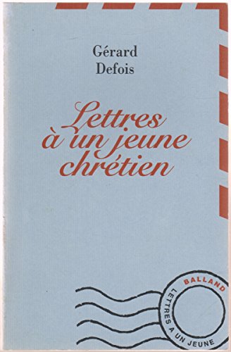 Lettres à un jeune chrétien