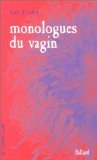 Monologues du vagin (9782715811997) by Ensler, Eve; Barbaste, Christine