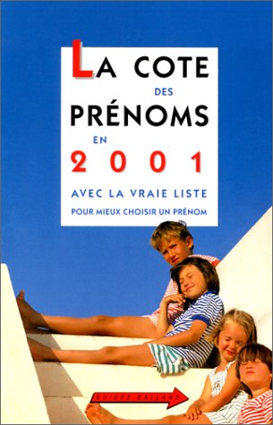 LA COTE DES PRENOMS EN 2001