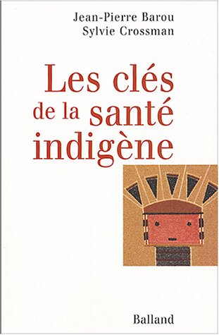 Stock image for Les cls de la sant indigne for sale by medimops