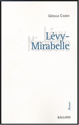 Beispielbild fr Levy-Mirabelle zum Verkauf von Ammareal