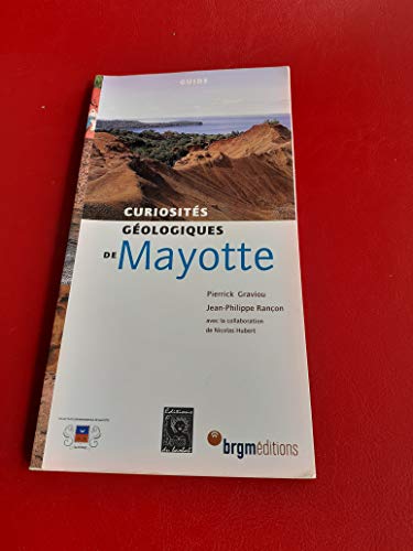 Beispielbild fr CURIOSITES GEOLOGIQUES DE MAYOTTE zum Verkauf von Ammareal