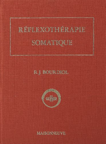 Réflexothérapie somatique. Illustrations de Cécile Guyot et René J. Bourdiol.