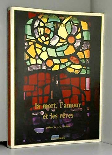Beispielbild fr La mort, l'amour et les rves zum Verkauf von Librairie Th  la page