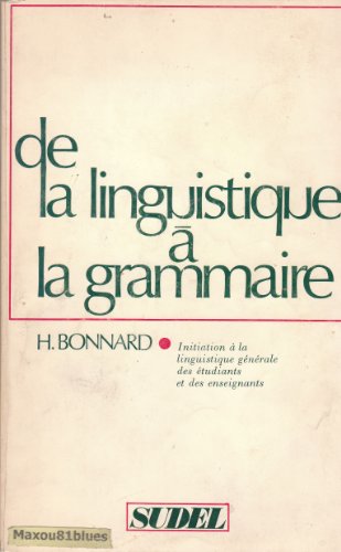 Beispielbild fr De la linguistique  la grammaire zum Verkauf von medimops