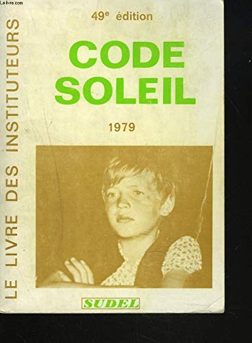 Code Soleil (9782716201902) by Ariane Mnouchkine