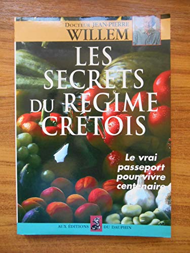Beispielbild fr Les secrets du rgime crtois zum Verkauf von Ammareal