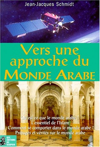 Stock image for Vers une approche du Monde Arabe for sale by Ammareal