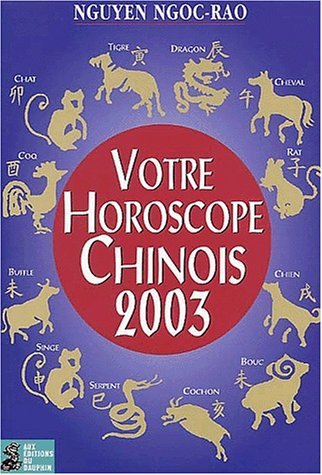 Stock image for Votre horoscope chinois 2003 for sale by medimops