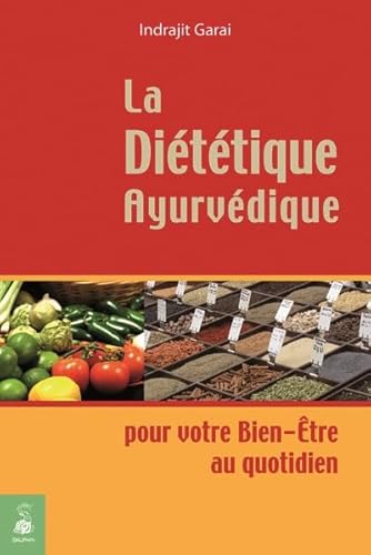 Beispielbild fr La dittique ayurvdique : Pour votre bien-tre au quotidien zum Verkauf von medimops