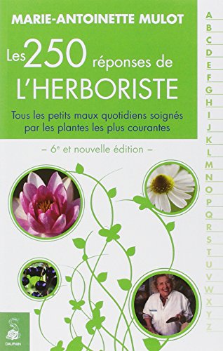 Beispielbild fr 250 rponses de l'herbologiste zum Verkauf von Ammareal