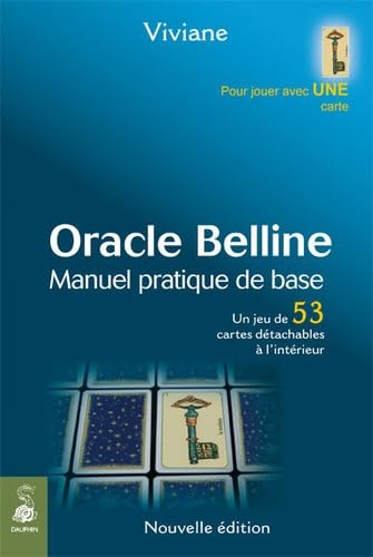 Beispielbild fr Oracle Belline : Manuel pratique de base. Un jeu de 53 cartes dtachables est  l'intrieur LE MOULLEC VIVIANE zum Verkauf von BIBLIO-NET