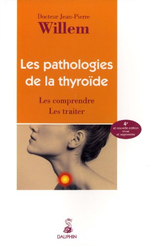 9782716315166: Les pathologies de la thyroide - les comprendre les traiter (SANTE)