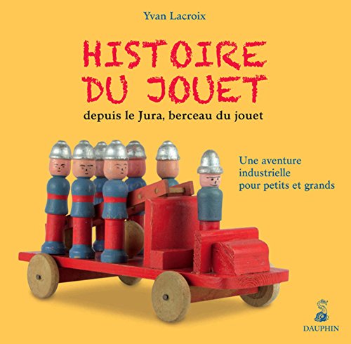 Stock image for Histoire du jouet for sale by medimops