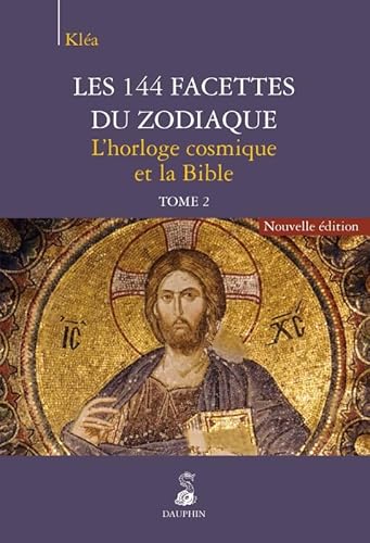Beispielbild fr Les 144 facettes du zodiaque - tome 2 (2) [Broch] Kla zum Verkauf von BIBLIO-NET