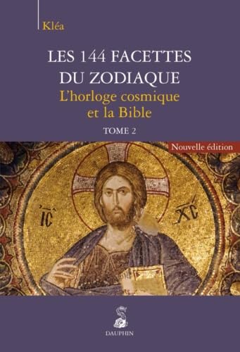 Stock image for Les 144 facettes du zodiaque - tome 2 (2) [Broch] Kla for sale by BIBLIO-NET