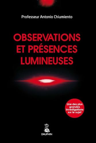 Beispielbild fr Observations et prsences lumineuses zum Verkauf von Gallix
