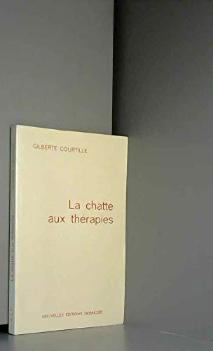 Imagen de archivo de La Chatte aux thrapies a la venta por Librairie Th  la page