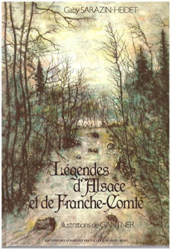 Stock image for Lgendes d'Alsace et de Franche-Comt for sale by Ammareal