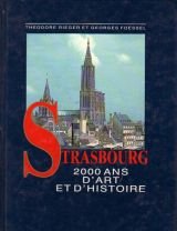 Stock image for Strasbourg : 2000 ans d'art et d'histoire for sale by Ammareal