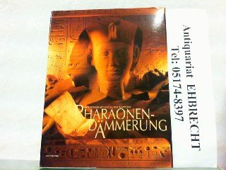 Stock image for Pharaonendmmerung. Die Wiedergeburt des alten gypten. for sale by Antiquariat Bernhardt