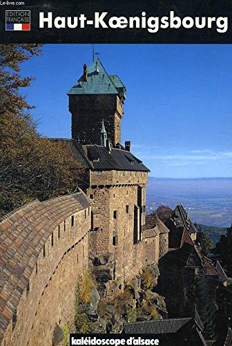 Stock image for Le Haut-Koenigsbourg for sale by Ammareal