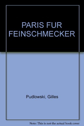 Stock image for paris fr feinschmecker. die besten adressen for sale by alt-saarbrcker antiquariat g.w.melling